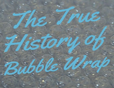 Bubble Wrap History